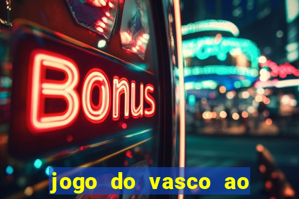 jogo do vasco ao vivo hd